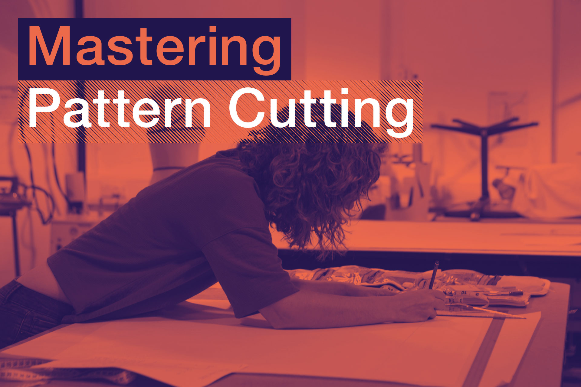 Mastering pattern cutting